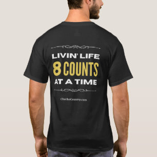 "Leven 8 Tellen per Tijd" T-Shirt