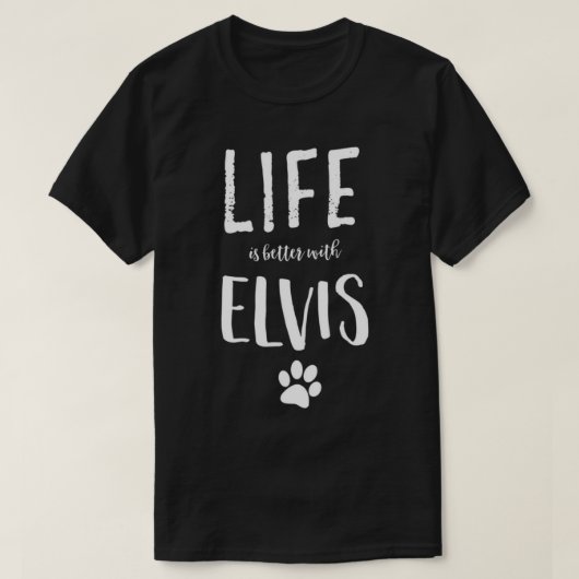 Leven beter dan Elvis Dog Name T-Shirt Gift S (Design voorkant)