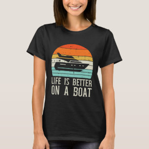 Leven Beter Op Boot Zonsondergang Retro Jacht Kapi T-shirt