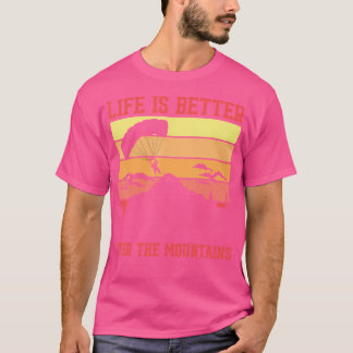 Leven beter over bergen waarop Skydiving P is gepl T-shirt