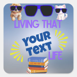 Leven dat [grade] leven"  ontwerp vierkante sticker