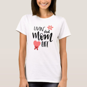 Leven dat mam leven dames T-shirts