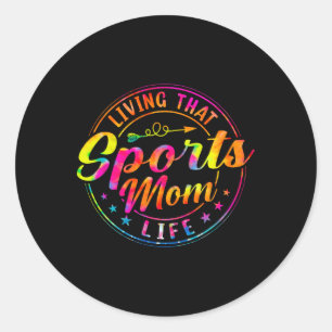 Leven dat sport moeder leven tie kleurstof Moederd Ronde Sticker