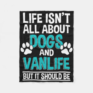 Leven gaat niet alleen over honden en Vanlife Fleece Deken