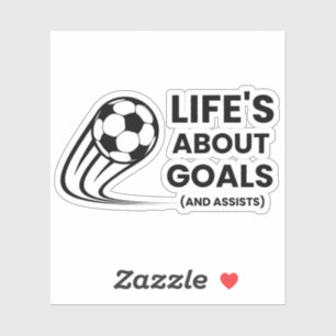 Leven gaat over doelpunten en assists Grappig Voet Sticker