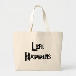  leven gebeurt grote tote bag