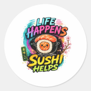 Leven gebeurt Sushi helpt Ronde Sticker