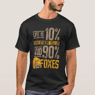 Leven Is 10 Wat Anderen Mij Vertellen En 90 Vossen T-shirt
