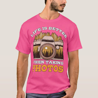 Leven Is Beter Foto's Maken Fotograaf Cadeau Foto T-shirt