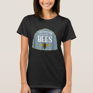 Leven Is Beter Met Bijen Imker Milieu T-shirt