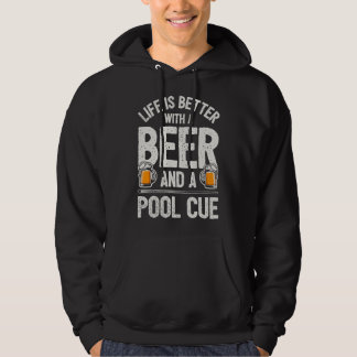 Leven Is Beter Met Een Bier En Een Poolkeu Grappig Hoodie