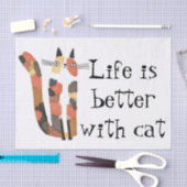 Leven is beter met een kat tissuepapier (Craft)