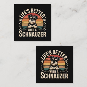Leven is beter met een Schnauzer Vierkante Visitekaartje
