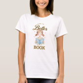 Leven is beter met een T-shirt met boek (Voorkant)