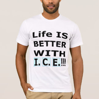 Leven is beter met I.C.E.! T-shirt