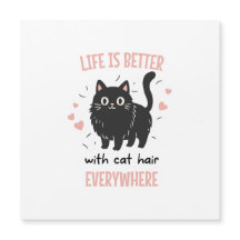 Leven is beter met kattenhaar overal, grappige kat
