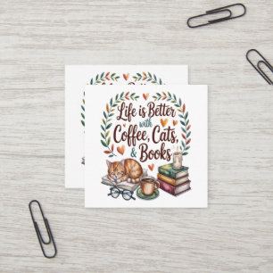 Leven is beter met koffie katten boeken vierkante visitekaartje