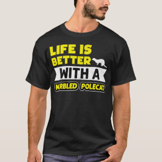 Leven Is Beter Met Marbled Polecat Zoogdieren Anim T-shirt