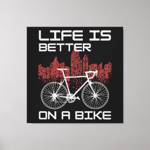 Leven is beter op een fiets canvas afdruk