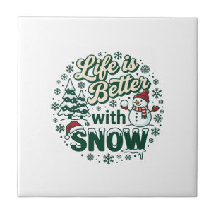 Leven Is Beter Sneeuw Kerst Sneeuwman Bomen Sneeuw Tegeltje