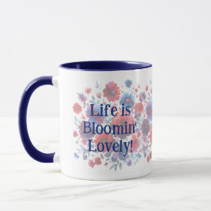 Leven is Bloomin Lovely Voeg Je Eigen Citaat Toe Mok