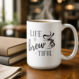 Leven is Brew-tiful Koffieliefhebbers Koffiemok