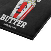 Leven Is Butter Met Popcorn Snijplank (Hoek)