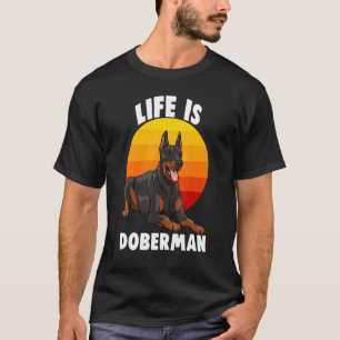 Leven Is Doberman Vrouwen Liefde Doberman Brood T-shirt