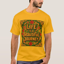 Leven Is Een Mooie Reis Inspiratie T-Shirt