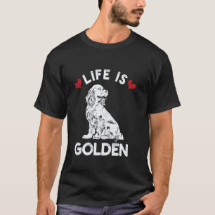 Leven Is Gouden Retriever Schattige Puppy Hartjes T-shirt
