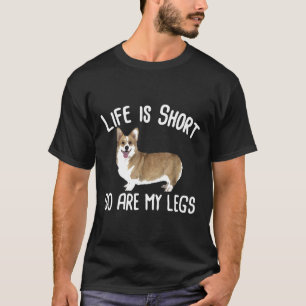 Leven Is Kort Dus Mijn Benen Ook Corgi Fotorealist T-shirt