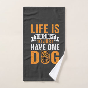 Leven Is Te Kort Hondenliefhebber Grafisch_1 Handdoek
