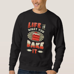 Leven Is Wat Je Ervan Maakt Bakken Bakker Trui