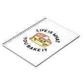 Leven Is Wat Je Ervan Maakt Grappige Cake Pun Notitieboek (Linkerzijde)