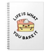Leven Is Wat Je Ervan Maakt Grappige Cake Pun Notitieboek (Voorkant)