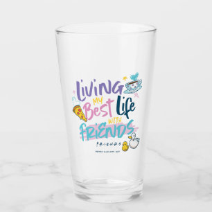 Leven mijn beste leven met FRIENDS™ Glas