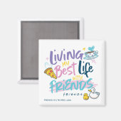 Leven mijn beste leven met FRIENDS™ Magneet (Voorkant / Achterkant)