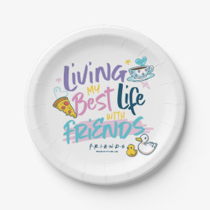 Leven mijn beste leven met FRIENDS™ Papieren Bordje