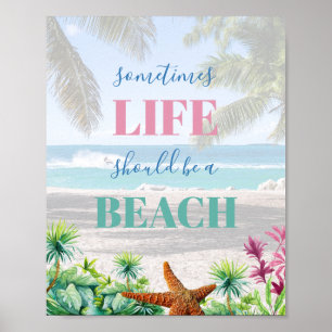Leven moet een strand typografie poster zijn