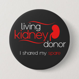 Leven Nieren Donor I deelde Spare Kidney Donor Ronde Button 7,6 Cm