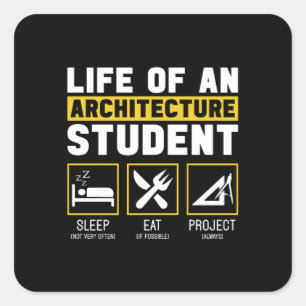Leven op een Architectuur Student Architect Job Vierkante Sticker