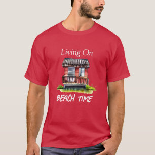 Leven op strandtijd t-shirt