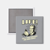 Leven: Slecht substituut voor videogames Magneet (Voorkant / Achterkant)