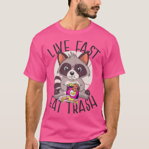 LEVEN SNEL EAT TRASH Funny Raccoon Meme Eetsen T-shirt