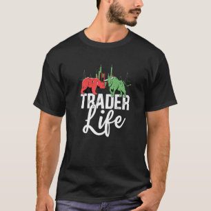 Leven van aandelenmarkt handelaar dag handel hande t-shirt