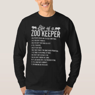 Leven Van Een Dierentuinverzorger Dierenliefhebber T-shirt