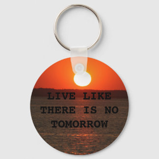 LEVEN ZOALS ER GEEN MORGEN ZIJN SLEUTELHANGER