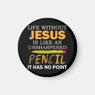 Leven zonder Jezus Funny Christelijk geloof Magneet