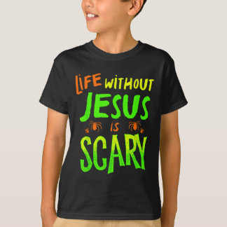 Leven Zonder Jezus Is Beangstigend Herfst Christel T-shirt