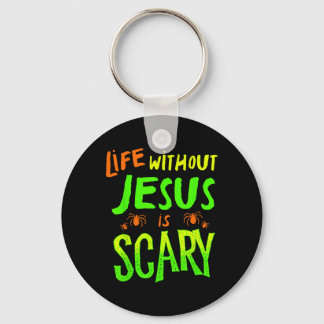 Leven zonder Jezus is eng Fall Christian Halloween Sleutelhanger